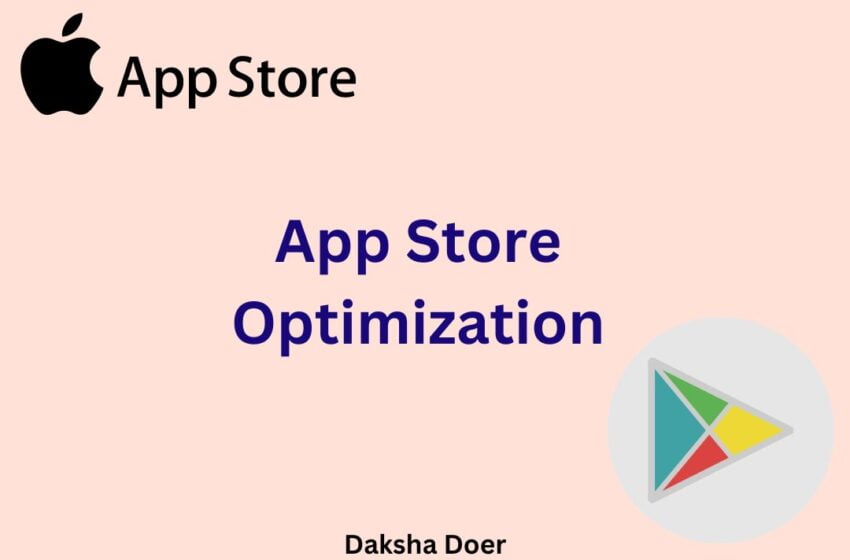 App Store Optimization: An ASO Guide for Google Play Store