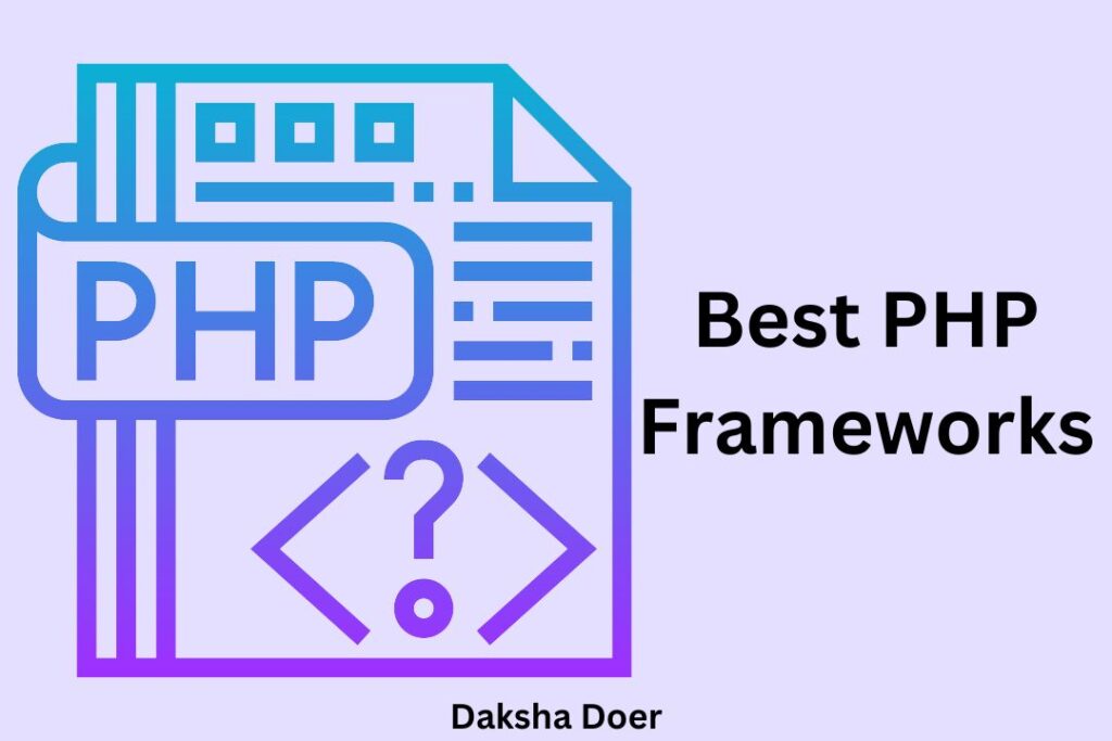 10 Best PHP Frameworks for Web Development