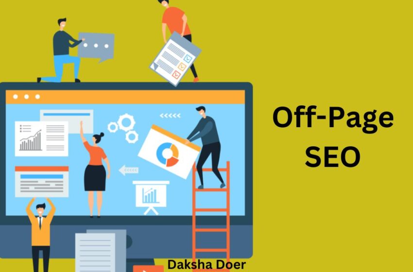 Off-Page SEO: What It Is and Why It’s Important
